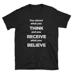 Think-Believe-Recieve Design Tee